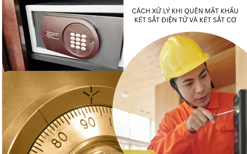 Hướng dẫn cách xử lý nhanh chóng khi quên mật khẩu két sắt điện tử và két sắt khóa cơ