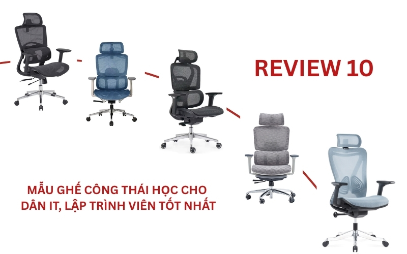 Tổng hợp 10 mẫu ghế công thái học dành cho dân IT