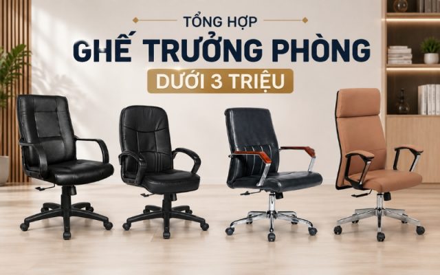 Tổng hợp mẫu ghế trưởng phòng dưới 3 triệu.